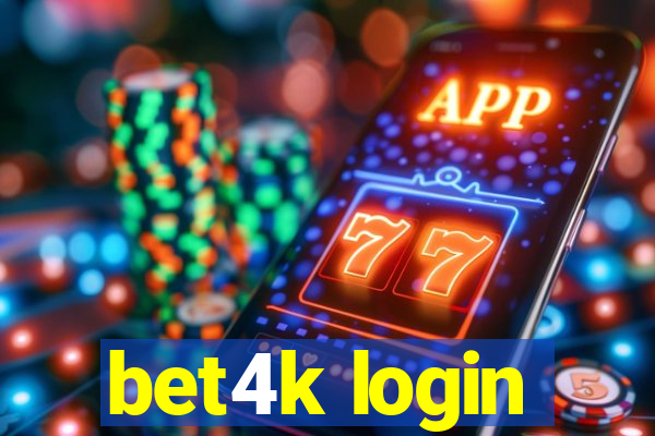 bet4k login