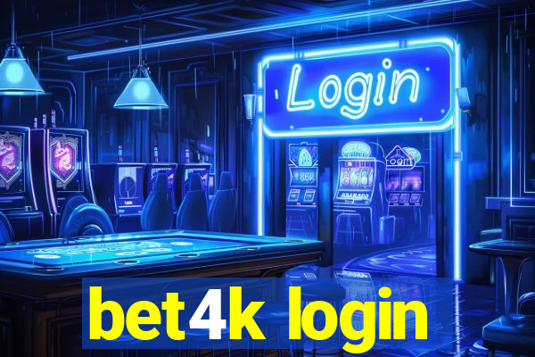 bet4k login