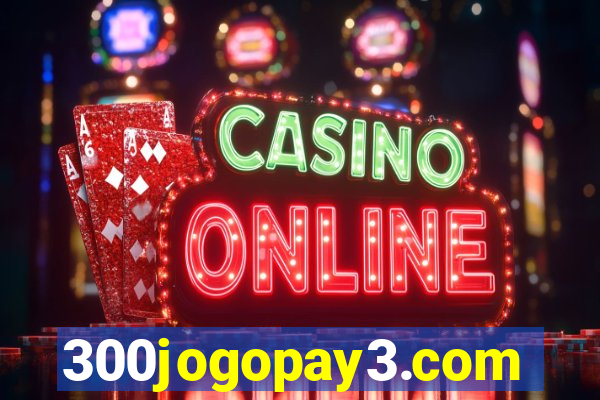 300jogopay3.com