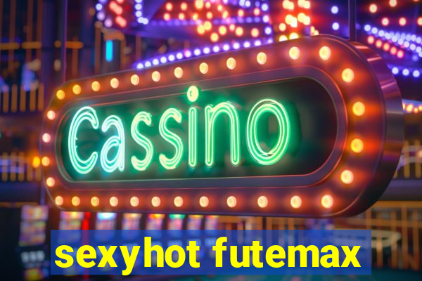 sexyhot futemax