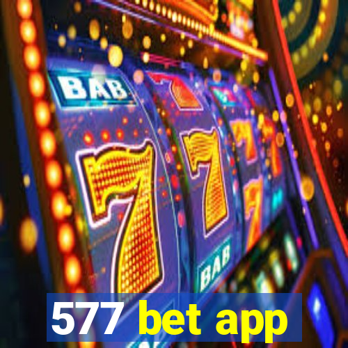577 bet app