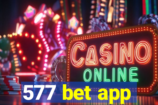 577 bet app