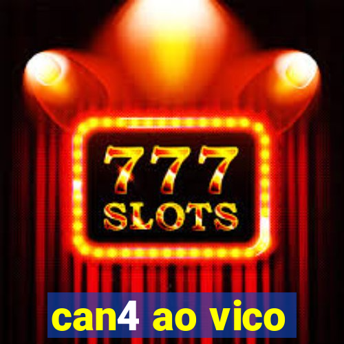 can4 ao vico