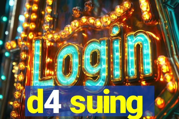 d4 suing