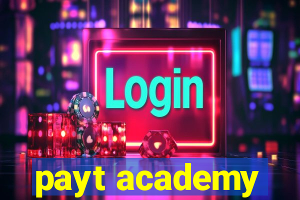 payt academy