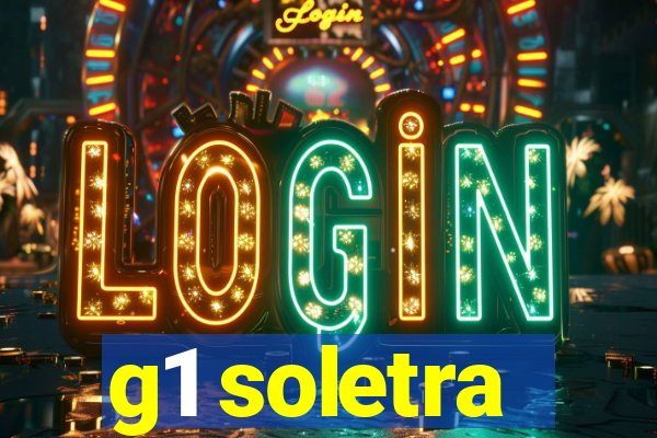 g1 soletra