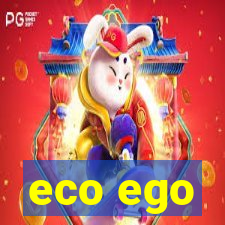 eco ego
