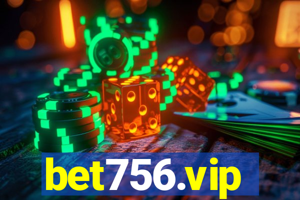 bet756.vip