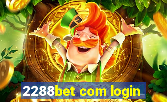 2288bet com login
