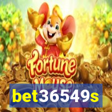 bet36549s