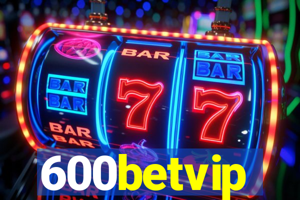 600betvip