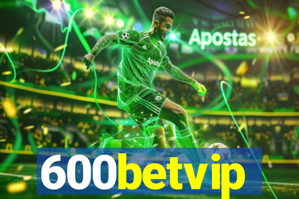 600betvip