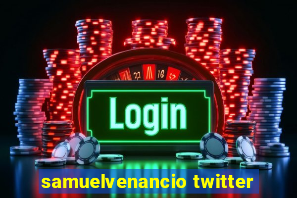 samuelvenancio twitter