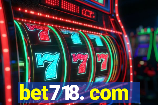 bet718. com