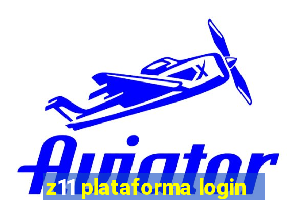 z11 plataforma login