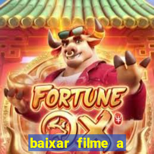 baixar filme a bela e a fera