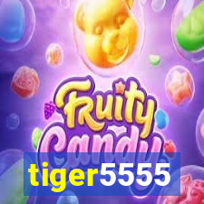 tiger5555