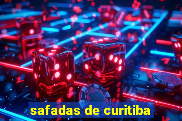 safadas de curitiba