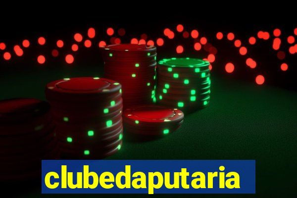 clubedaputaria