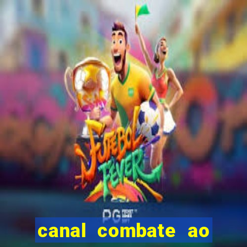 canal combate ao vivo multi canais