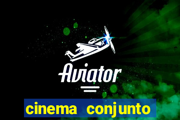 cinema conjunto nacional brasilia
