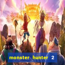 monster hunter 2 filme completo dublado