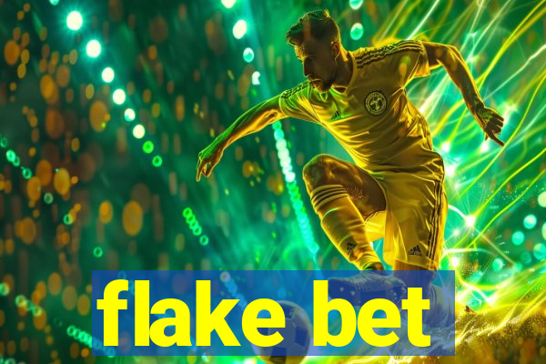 flake bet