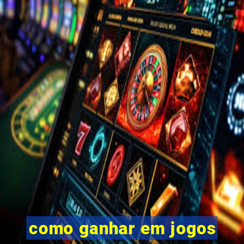 como ganhar em jogos