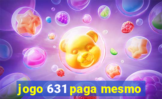 jogo 631 paga mesmo