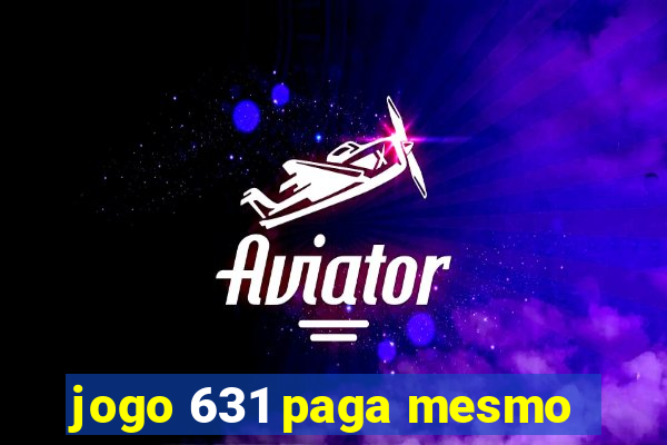 jogo 631 paga mesmo