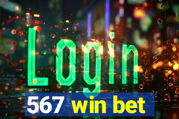 567 win bet