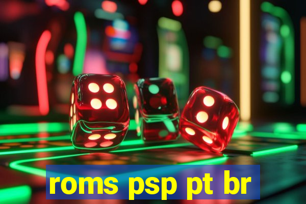 roms psp pt br