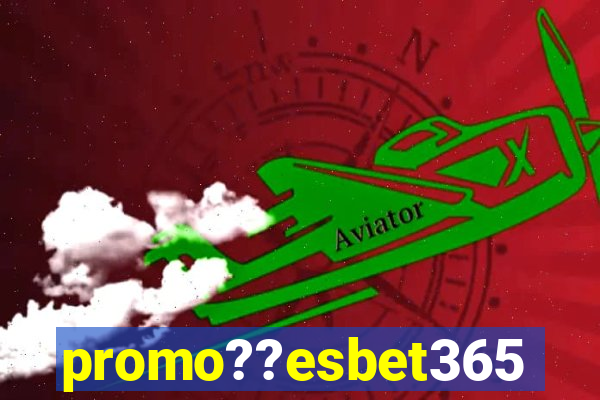promo??esbet365