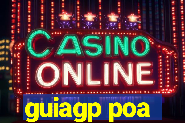 guiagp poa