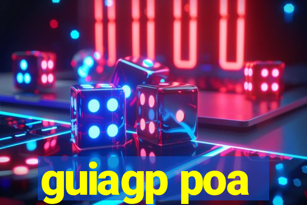 guiagp poa
