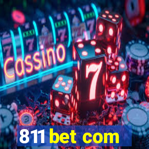 811 bet com