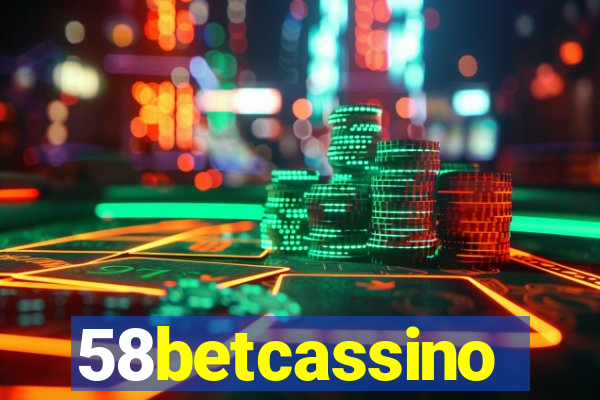 58betcassino