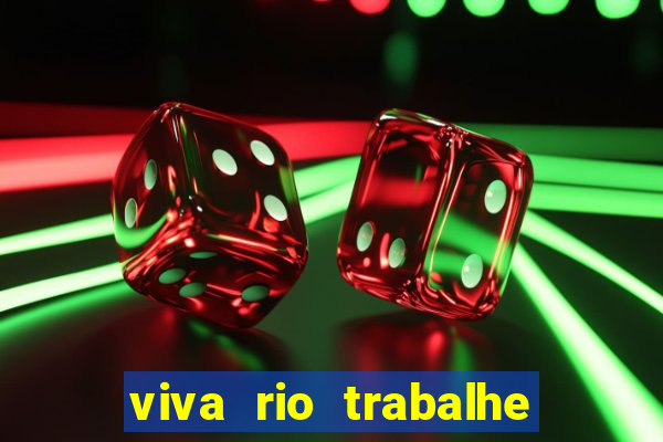 viva rio trabalhe conosco 2024
