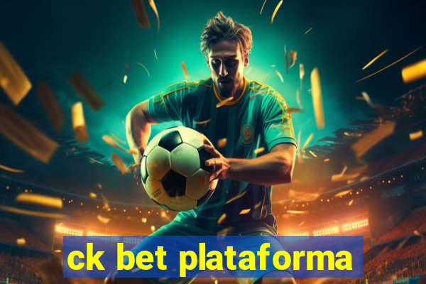ck bet plataforma