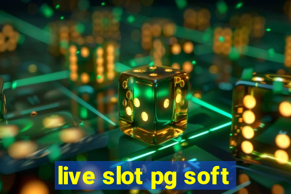 live slot pg soft