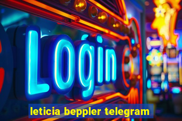 leticia beppler telegram