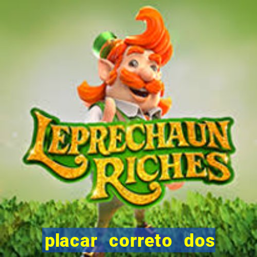 placar correto dos jogos de hoje