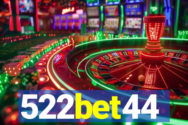 522bet44
