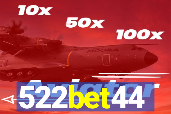 522bet44