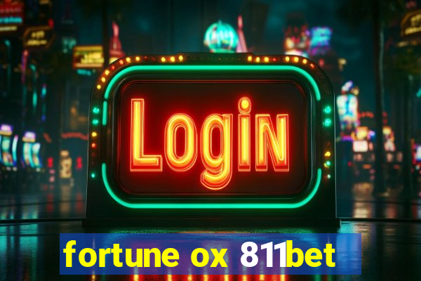 fortune ox 811bet