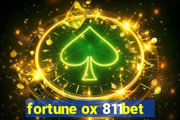fortune ox 811bet