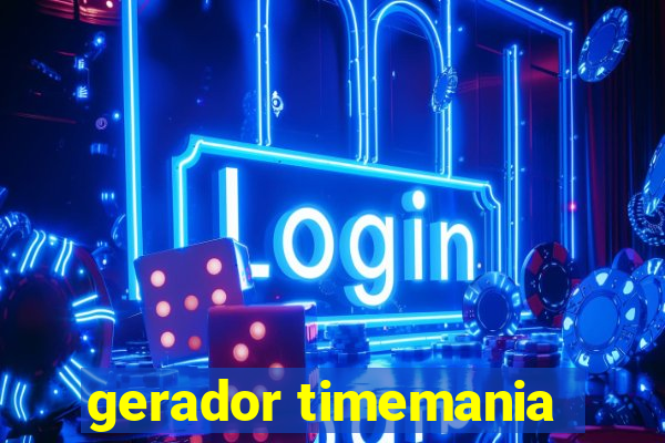 gerador timemania