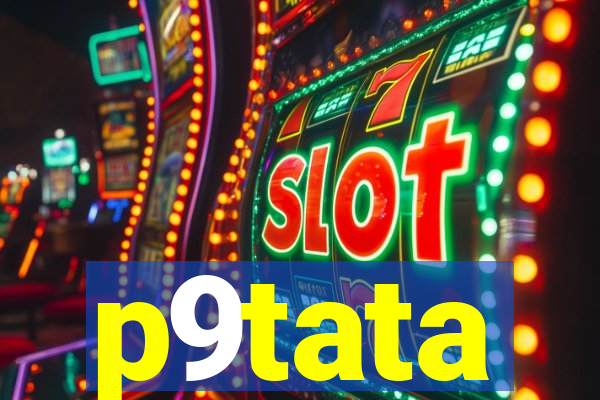 p9tata