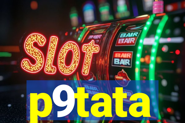 p9tata