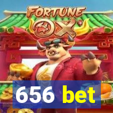 656 bet